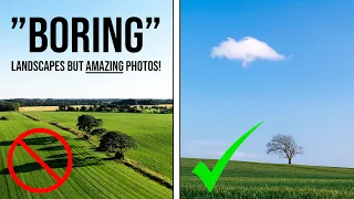 How to Take Stunning Landscape Photos in "Boring" Locations