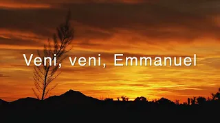 Veni, veni, Emmanuel (O Come, O Come, Emmanuel)