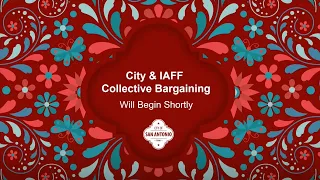 City & IAFF Collective Bargaining April 11, 2024