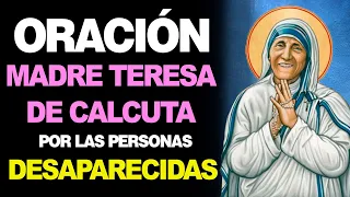 🙏 Oración a la Madre Teresa de Calcuta por las Personas DESAPARECIDAS 😰