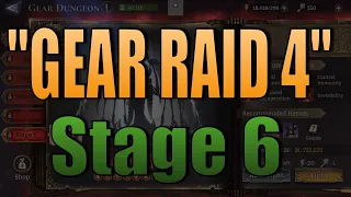 Gear Raid 4/Gear Dungeon Stage 6!I Lets goooooo I Watcher of Realms