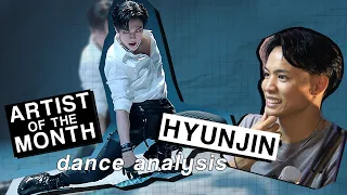 Dissecting Hyunjin 🧐 | Choreographer's Analysis of HYUNJIN [ARTIST OF THE MONTH] | Dancer Reacts