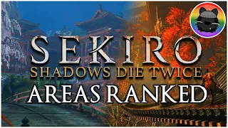 I RANKED all 12 Areas in SEKIRO: SHADOWS DIE TWICE!