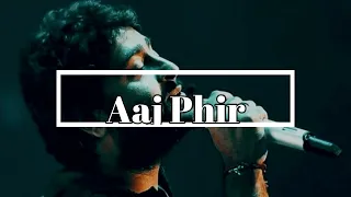 Aaj Phir - (LYRICS)| Arijit Singh | Samira Koppikar | Hate Story 2 |