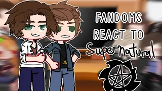 Fandoms react to Supernatural! // GCRV // Credits in desc // p.3/?