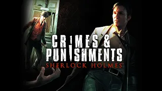 Sherlock Holmes - Crimes and Punishments: Драма в Кью-Гарденс (часть 1: ограбление, и убийство?)