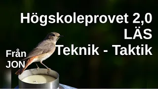 Högskoleprovet  2,0 LÄS Taktik. Så arbetar jag själv med LÄS. Tips av Jon