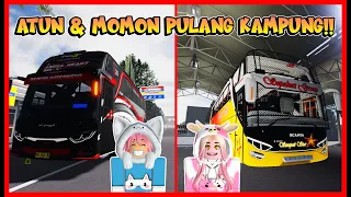 NGAKAK !! ATUN & MOMON PULANG KAMPUNG DAN MENJADI SUPIR BUS PARIWISATA !! Feat @sapipurba Roblox