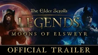The Elder Scrolls: Legends - Moons of Elsweyr Official Trailer