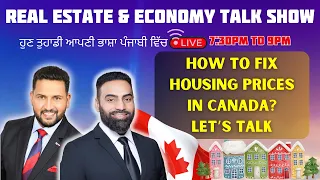 How to fix Housing Prices in Canada? Let’s talk | Desi Economist Live