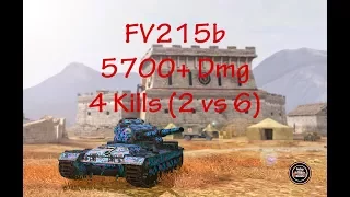 FV215b - 5700+ Dmg - 4 Kills (2 vs 6)