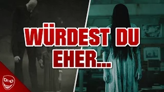 Die 10 gruseligsten "Würdest du eher..."-Fragen!