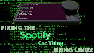 Hacked | Spotify Car thing Linux Tutorial