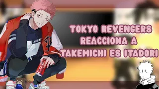 Tokyo revengers "Kanto Manji" reacciona a /(Takemichi es Itadori)