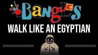 The Bangles • Walk Like An Egyptian (CC) 🎤 [Karaoke] [Instrumental]