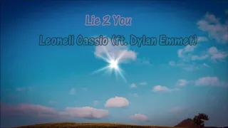 [ Thaisub - แปลไทย ] Leonell Cassio - Lie 2 You (ft. Dylan Emmet)