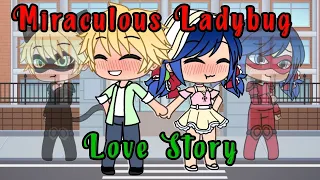 Miraculous Ladybug Love Story/GLMM