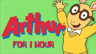 Arthur Theme Song (1 HOUR LOOP)