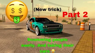 Scamming people with (glitch) in car parking multiplayer. easy way to get your favourite car 😂🤑