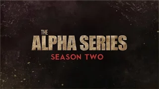 ALPHA SERIES (S2EP1)