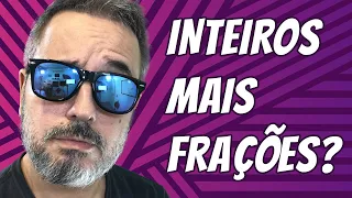 Como somar inteiros com frações? #shorts