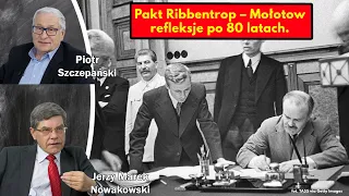 Pakt Ribbentrop – Mołotow, refleksje po 80 latach / Jerzy Marek Nowakowski i Piotr Szczepański