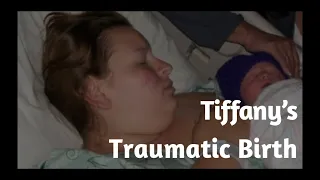 Birth Trauma: Tiffany’s Story