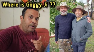 Where is Goggy ji, what happened?