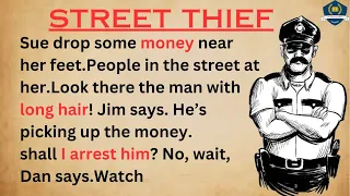 Street Thief⭐|Learn English Through Story 📚 listening practice Stories| Level 2⭐#gradedreader