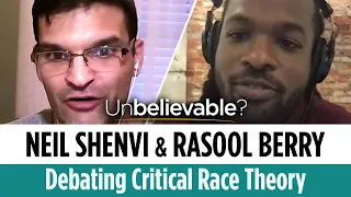 Is Critical Race Theory compatible with Christianity? Neil Shenvi & Rasool Berry