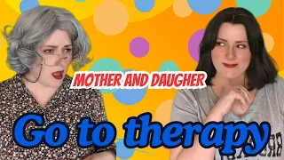 Mother and Daughter go to therapy | Funny Sarcastic Comedy