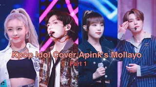 [Part1]Compilation Of KPOP Idol Singing/Dancing/Jamming to Apink's I Don't Know/Mollayo 👏