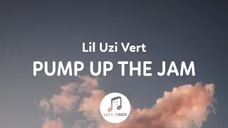 Lil Uzi Vert - Pump Up The Jam (Lyrics) | Space Jam 2 Songs