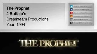 The Prophet - 4 Buffalo's (1994) (Dreamteam Productions)