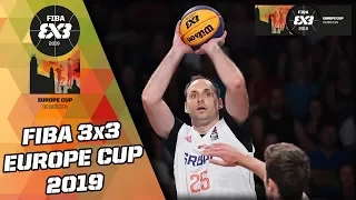 Serbia v France | Men's Final Highlights | FIBA 3x3 Europe Cup 2019