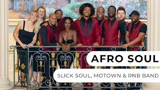 Afro Soul - Outstanding RnB Party Band - Entertainment Nation