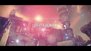 Just A Dream (Destiny2 PVP Montage)