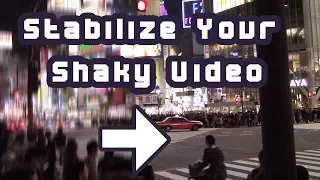 How to stabilize shaky video (For free!)