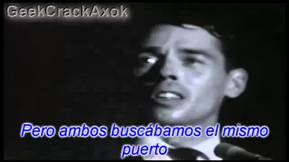 Jacques Brel - Le Moribond (Con subtitulos)