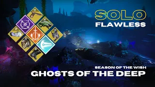 Solo Flawless Dungeon "Ghosts of the Deep" - Multi-Subclass Warlock - Season of the Wish - Destiny 2