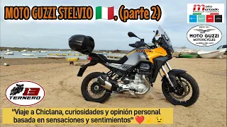 💥MOTO GUZZI STELVIO🇮🇹 2024, (PARTE 2), [VIAJE A CHICLANA A DÚO Y OPINIÓN PERSONAL POR SENSACIONES].😉