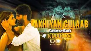 Akhiyan Gulaab | Remix | Bollywood Slap House | DJ Dalal London | Car Music | #bassboosted | Mitraz