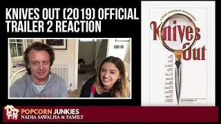 KNIVES OUT (2019) Official Trailer 2 - The Popcorn Junkies FAMILY REACTION