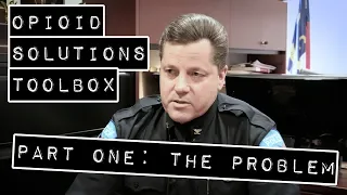 Opioid Solutions Toolbox - We Can't Arrest Our Way Out of This - PART ONE