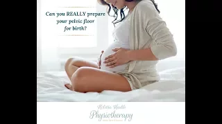 Prepare your pelvic floor for birth