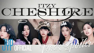 ITZY "CHESHIRE" Track Spoiler @ITZY