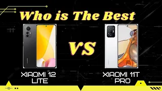 Xiaomi 12  Lite vs Xiaomi 11T  Pro Comparison