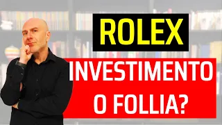 ROLEX falsi e orologi economici: la differenza tra INVESTIRE e apparire