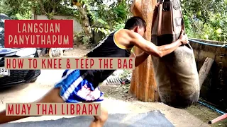 Langsuan Teaching How to Knee & Teep the Bag | #Langsuan1000