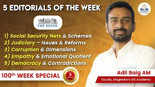 5 Editorials of the Week 100th Week Special | 01/01/23 | Hindu | Adil Baig | KingMakers IAS Academy